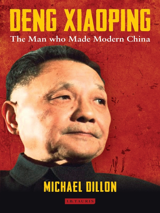 Title details for Deng Xiaoping by Michael Dillon - Available